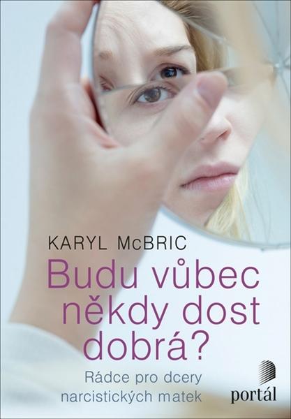 Levně Budu vůbec někdy dost dobrá?