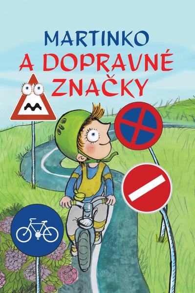 Levně Martinko a dopravné značky