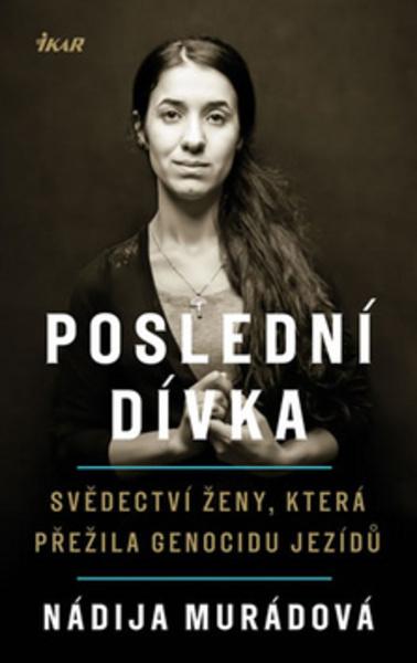 Poslední dívka - 978-80-249-3523-2