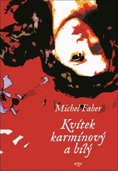 Kvítek karmínový a bílý - 978-80-257-2252-7