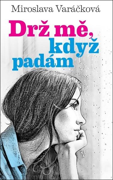 Drž mě, když padám - 978-80-7529-553-8