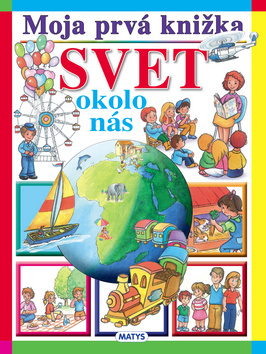 Svet okolo nás - 978-80-8088-546-5