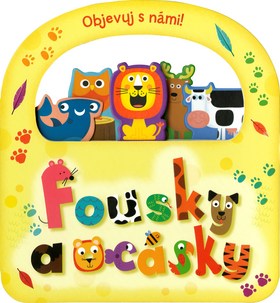 Objevuj s námi! Fousky a ocásky - 978-80-252-4213-1