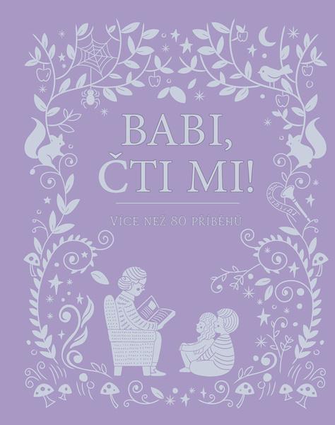 Levně Babi, čti mi!