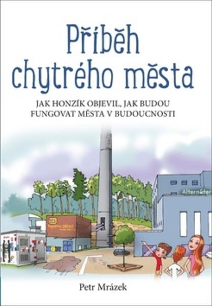 Příběh chytrého města - 978-80-266-1264-3