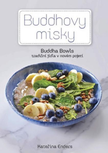 Buddhovy Misky - 978-80-906151-2-0