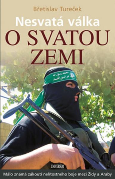 Nesvatá válka o Svatou zemi - 978-80-242-6110-2