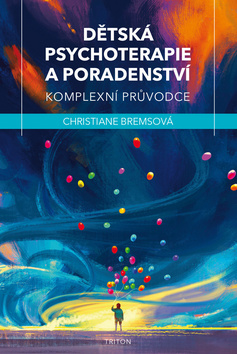 Dětská psychoterapie a poradenství - 978-80-7553-510-8