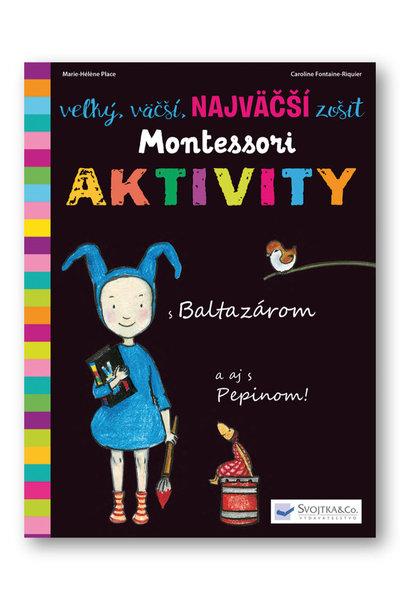 Veľký, väčší, najväčší zošit Montessori aktivity - 978-80-567-0225-3