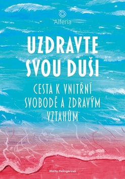 Levně Uzdravte svou duši