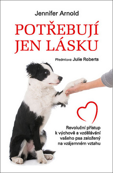 Potřebují jen lásku - 978-80-7252-754-0