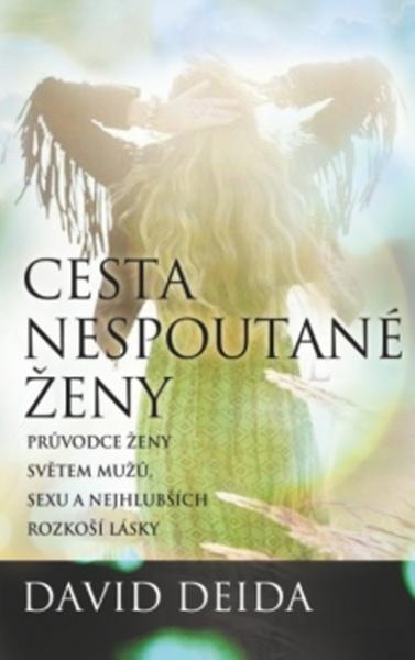 Levně Cesta nespoutané ženy