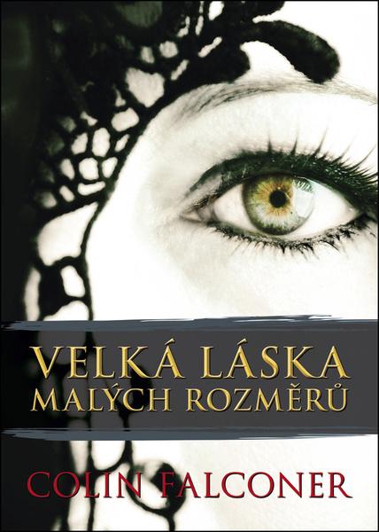 Velká láska malých rozměrů - 978-80-7595-038-3