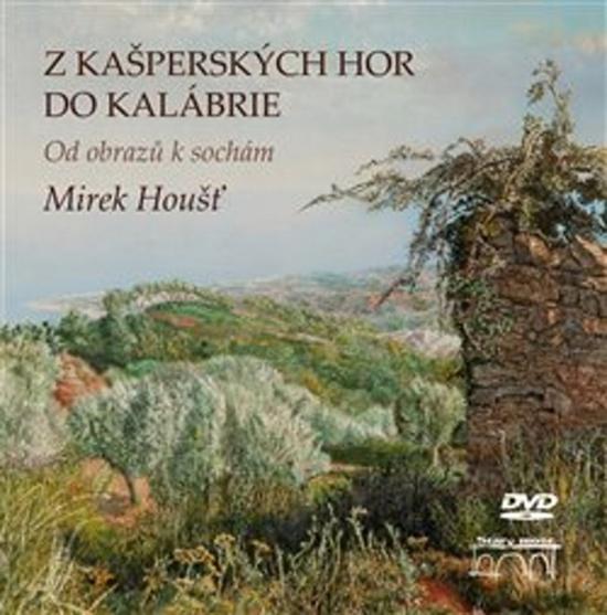 Z Kašperských Hor do Kalábrie - 978-80-87338-83-4