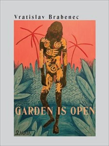 Garden is open - 978-80-7287-227-5