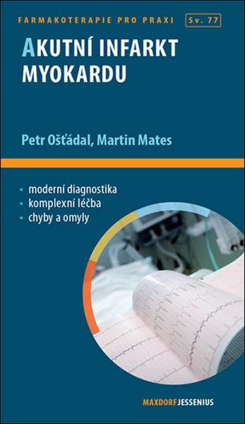 Akutní infarkt myokardu - 978-80-7345-554-5