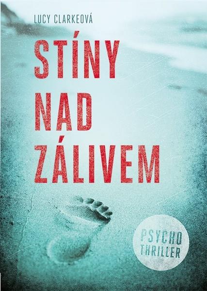 Stíny nad zálivem - 978-80-271-0598-4
