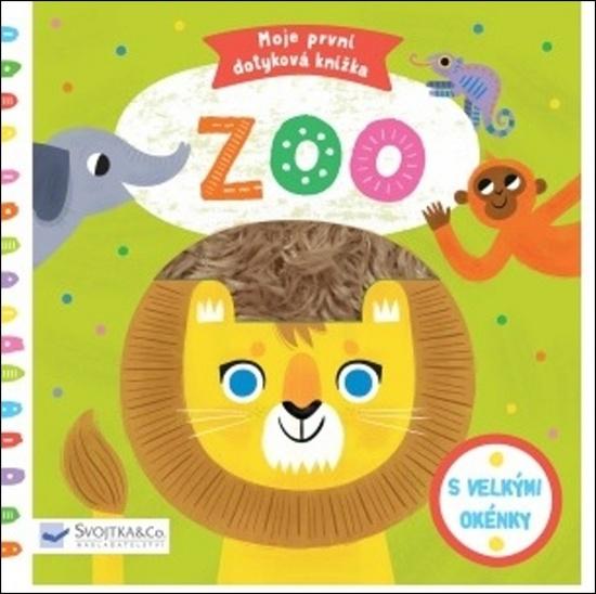 Moje první dotyková knížka Zoo - 978-80-256-2365-7