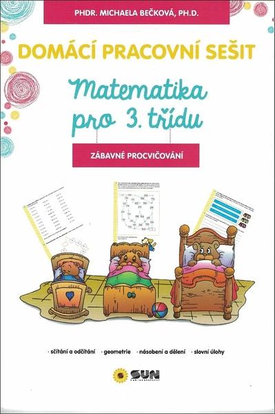 Domácí pracovní sešit Matematika pro 3. třídu - 978-80-7371-900-5