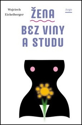 Žena bez viny a studu - 978-80-257-2469-9