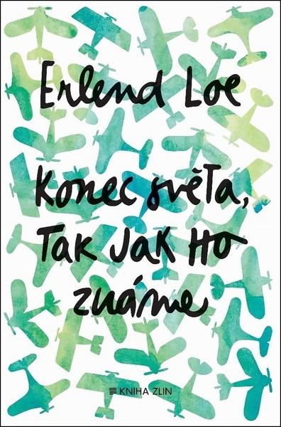 Konec světa, tak jak ho známe - 978-80-7473-676-6