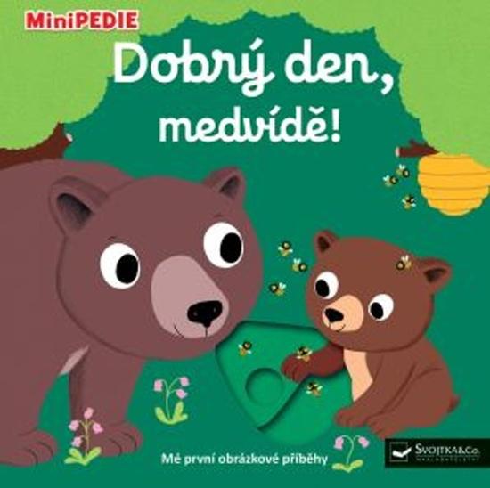 Dobrý den, medvídě! - 978-80-256-2354-1