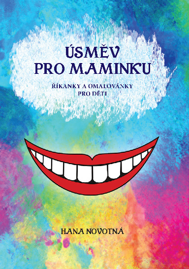 Levně Úsměv pro maminku