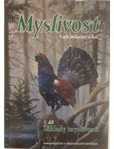 Myslivost 1. díl - 978-80-901775-7-4