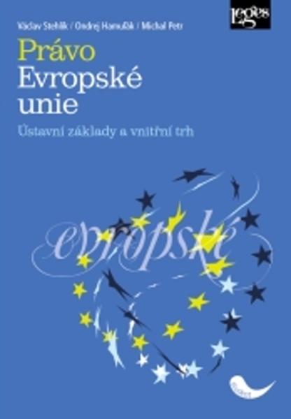 Právo Evropské unie - 978-80-7502-277-6