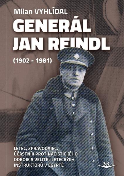 Levně Generál Jan Reindl