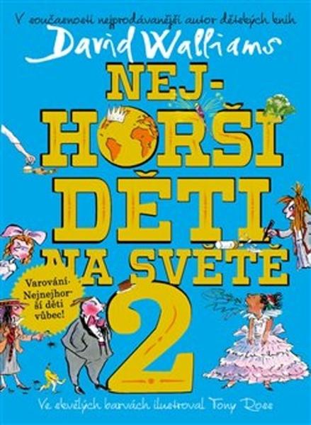 Nejhorší děti na světě 2 - 978-80-257-2494-1