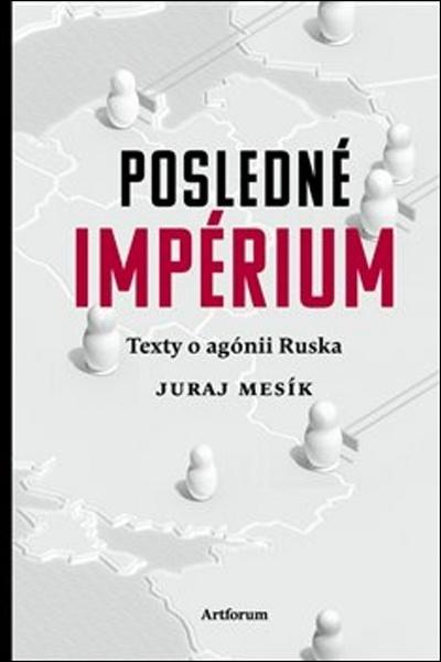 Posledné impérium - 978-80-8150-200-2