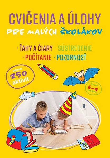 Cvičenia a úlohy pre malých školákov - 978-80-7567-311-4