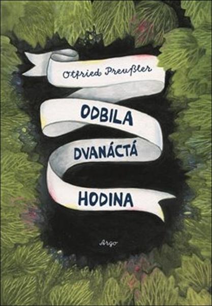 Odbila dvanáctá hodina - 978-80-257-2431-6