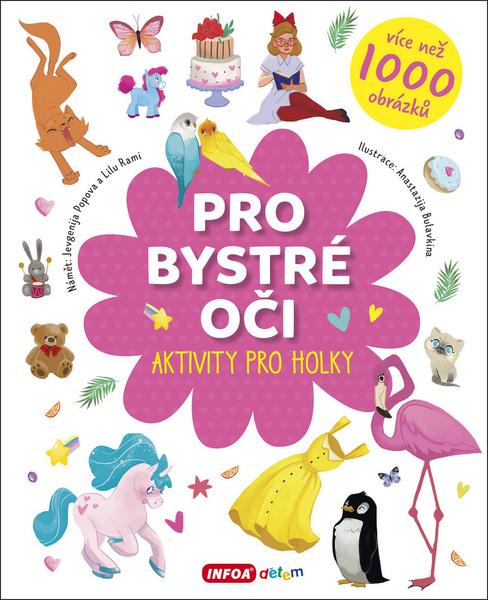 Pro bystré oči Aktivity pro holky - 978-80-7547-261-8