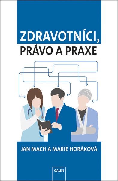 Levně Zdravotníci, právo a praxe