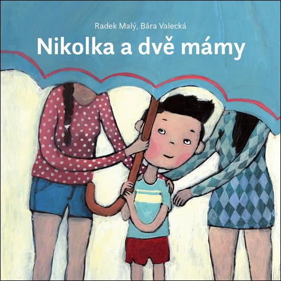 Nikolka a dvě mámy - 978-80-88126-39-3