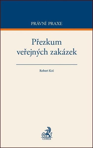 Přezkum veřejných zakázek - 978-80-7400-694-4