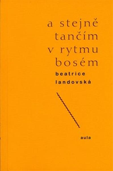 A stejně tančím v rytmu bosém - 978-80-86751-36-8