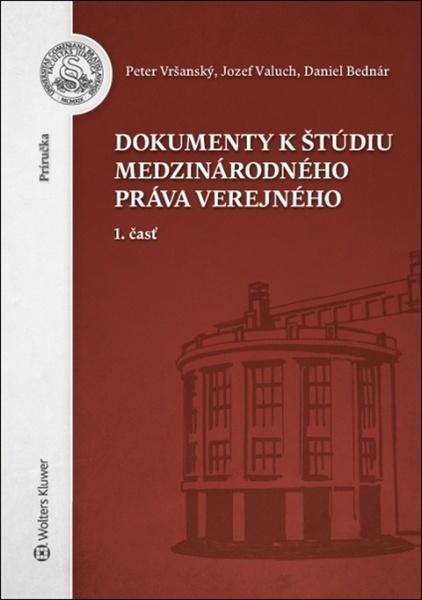 Levně Dokumenty k štúdiu medzinárodného práva