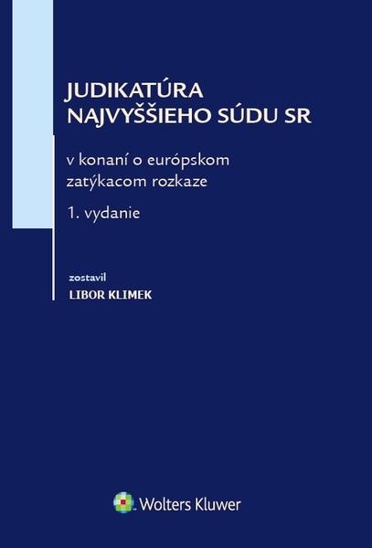 Levně Judikatúra Najvyššieho súdu SR