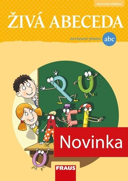 Živá abeceda pro nevázané písmo - 978-80-7489-363-6