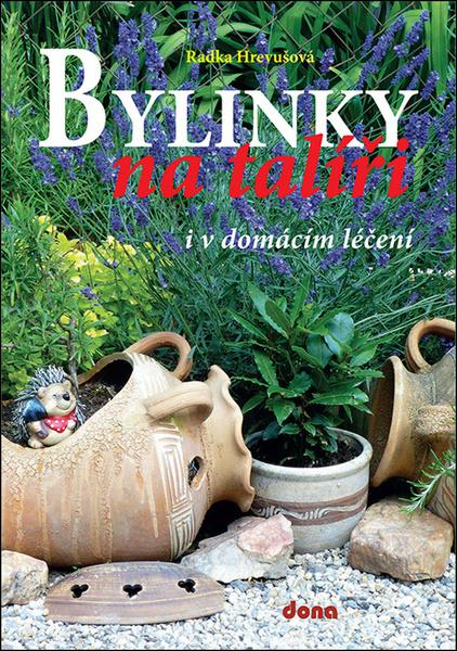 Levně Bylinky na talíři i v domácím léčení
