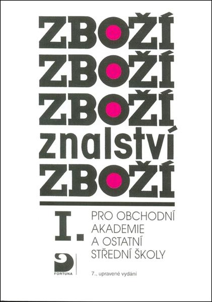 Levně Zbožíznalství I.