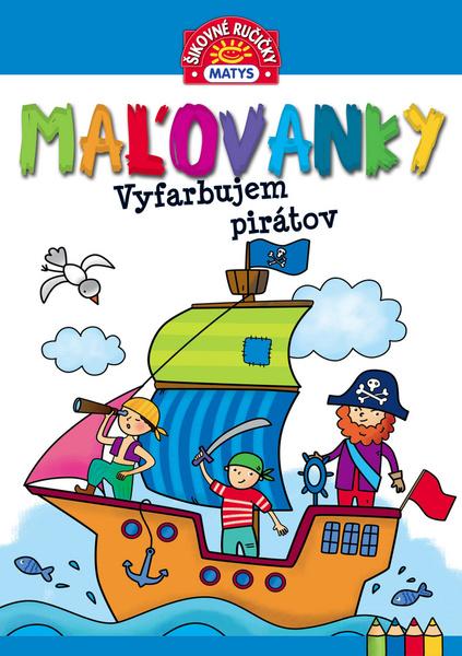 Maľovanky Vyfarbujem pirátov - 978-80-8088-556-4