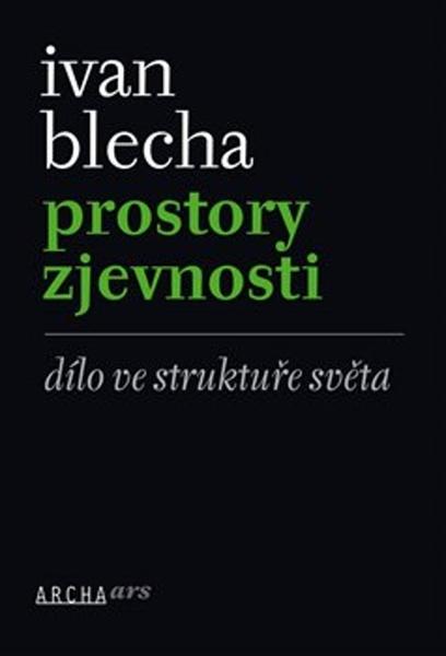 Prostory zjevnosti - 978-80-87545-60-7