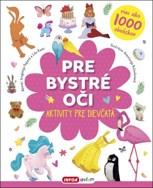 Pre bystré oči Aktivity pre dievčatá - 978-80-7547-269-4
