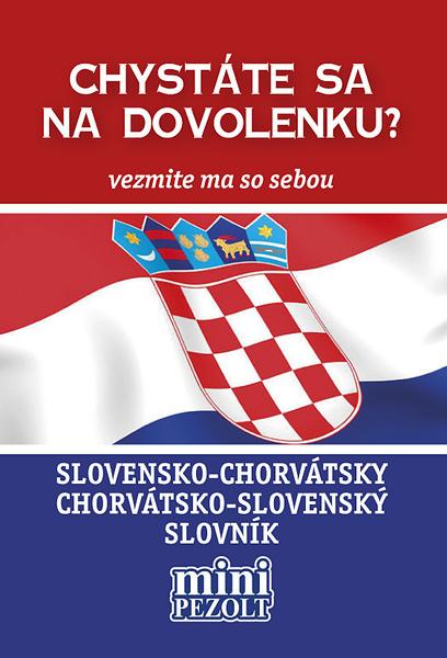 Levně Slovensko-chorvátsky chorvátsko-slovenský slovník