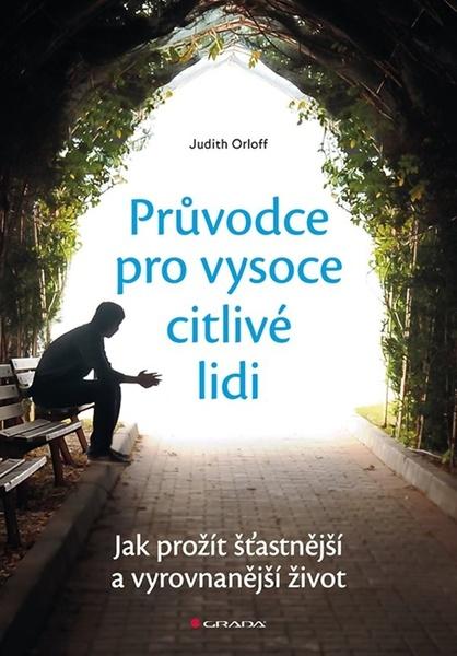 Levně Průvodce pro vysoce citlivé lidi