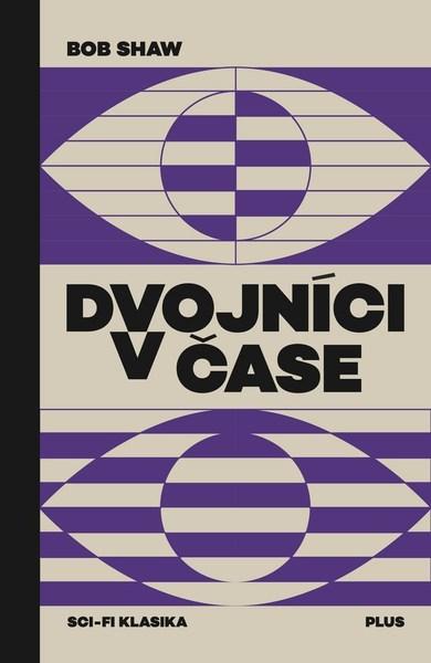 Dvojníci v čase - 978-80-259-0927-0